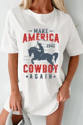 "Make America Cowboy Again" Graphic T-Shirt